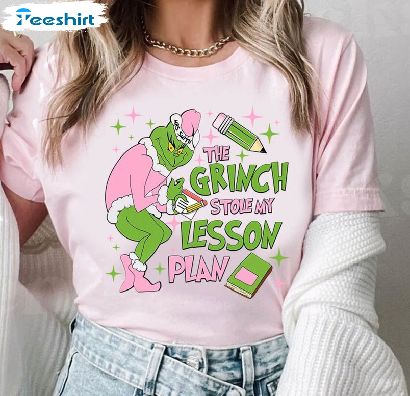 Vintage The Grinch Stole My Lesson Plan Shirt , Grinc Teacher Long Sleeve