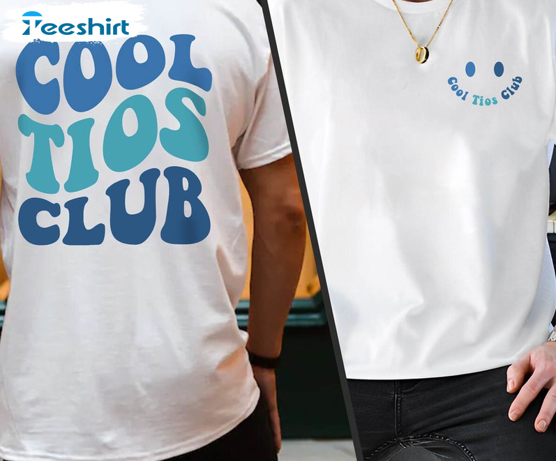 Cool Tias Club Shirt, Cool Uncles Club Groovy Crewneck Short Sleeve