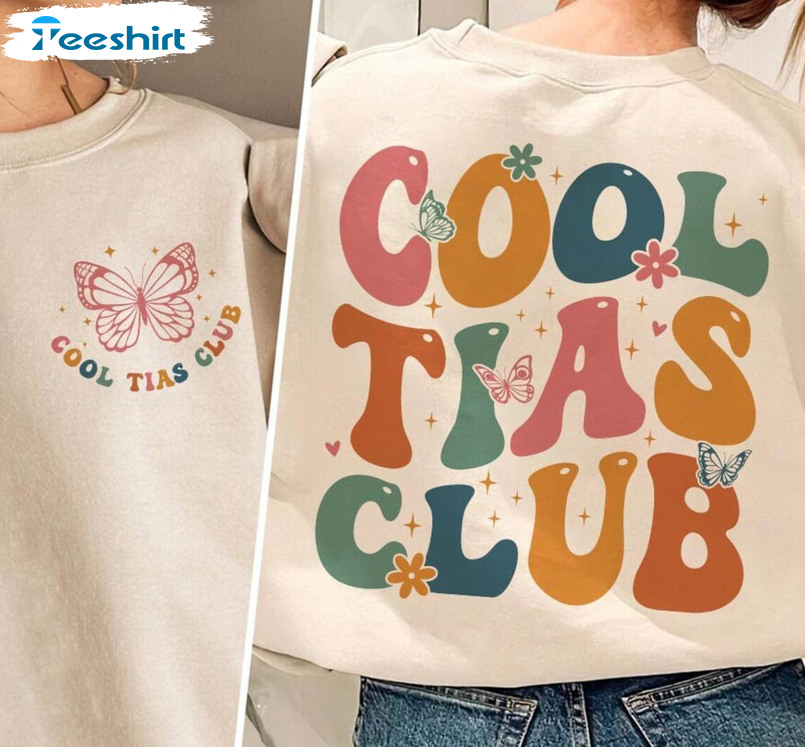 Cool Tias Club Creative Shirt, Spanish Auntie Comfort Sweater Short Sleeve
