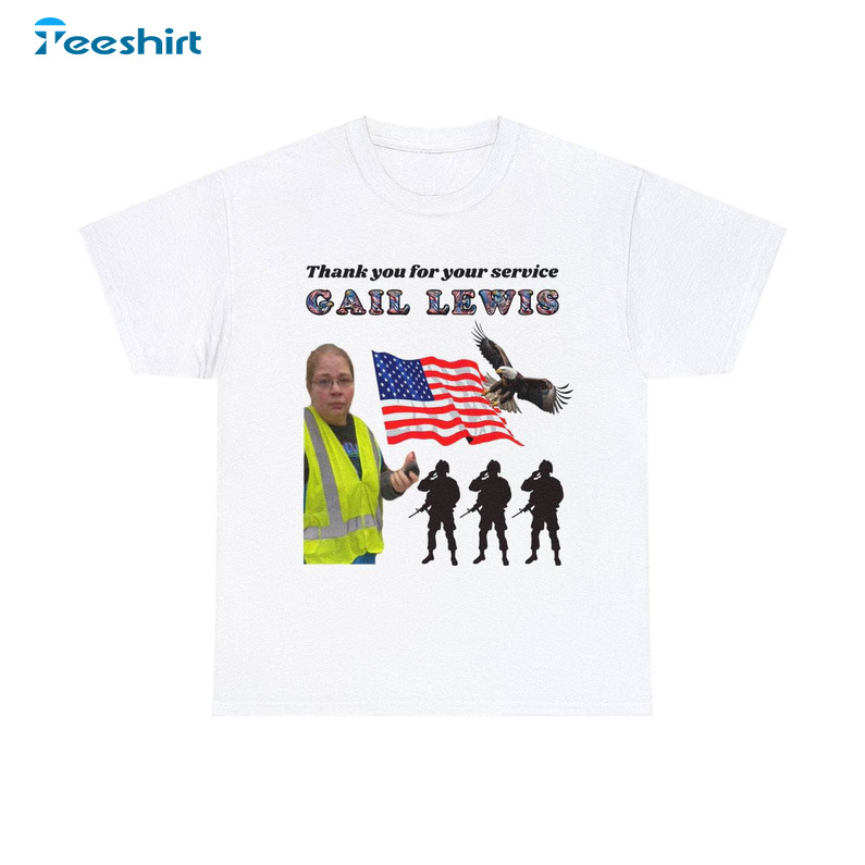 Trendy Gail Lewis Shirt, Thank You For Your Service Hometown Short Sleeve Sweatshirt