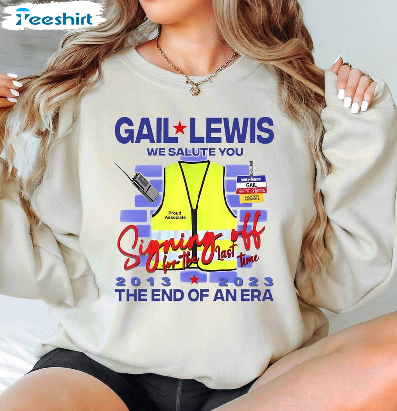 Gail Lewis Shirt, We Salute You The End Of An Era Gail Lewis Meme Hoodie Tank Top