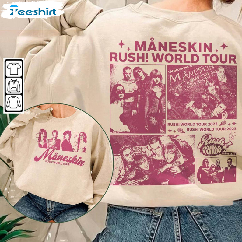 Inspirational Maneskin Band Shirt, Rush World Tour 2023 Sweatshirt Hoodie