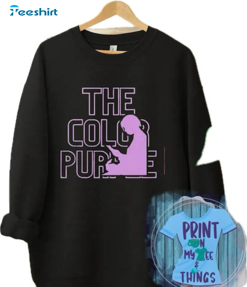 Cool Design The Color Purple Shirt, The Color Purple Movie T Shirt Unisex Hoodie