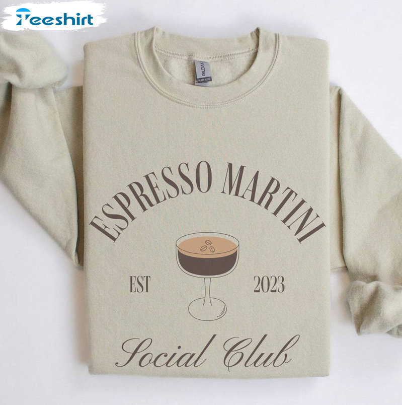 Espresso Martini Shirt, Martini Social Club Long Sleeve Hoodie