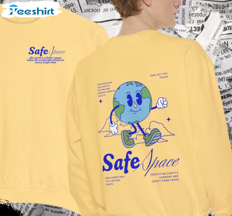 The Trash Takes Itself Out Every Single Time Shirt, Safe Space Better Place Tee Tops Tank Top