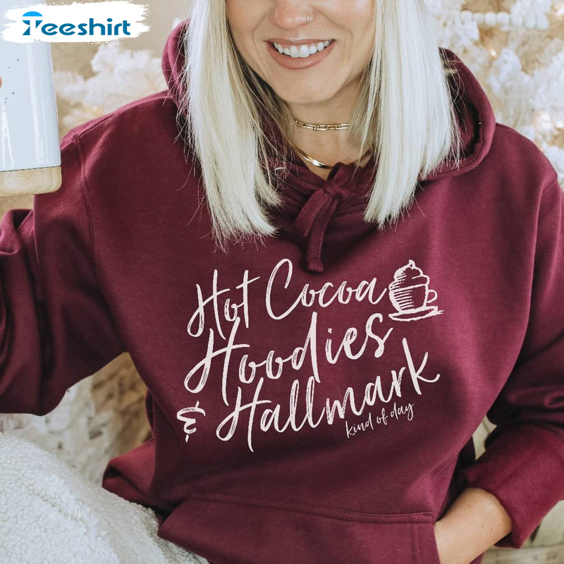 Christmas Movie Hallmark Sweatshirt - Hot Cocoa Unisex Hoodie Crewneck