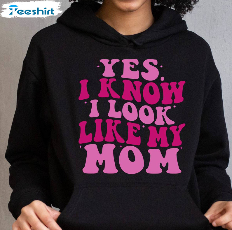 Retro I Look Like My Mom Shirt, Mothers Day Short Sleeve Long Sleeve