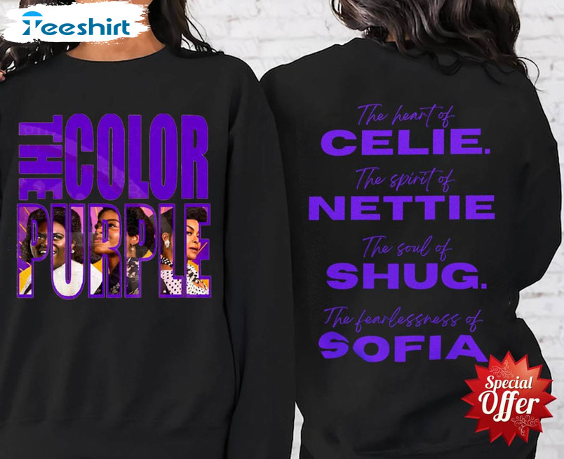 Color Purple Musical 2023 Movie Comfort T Shirt , The Color Purple Shirt Hoodie