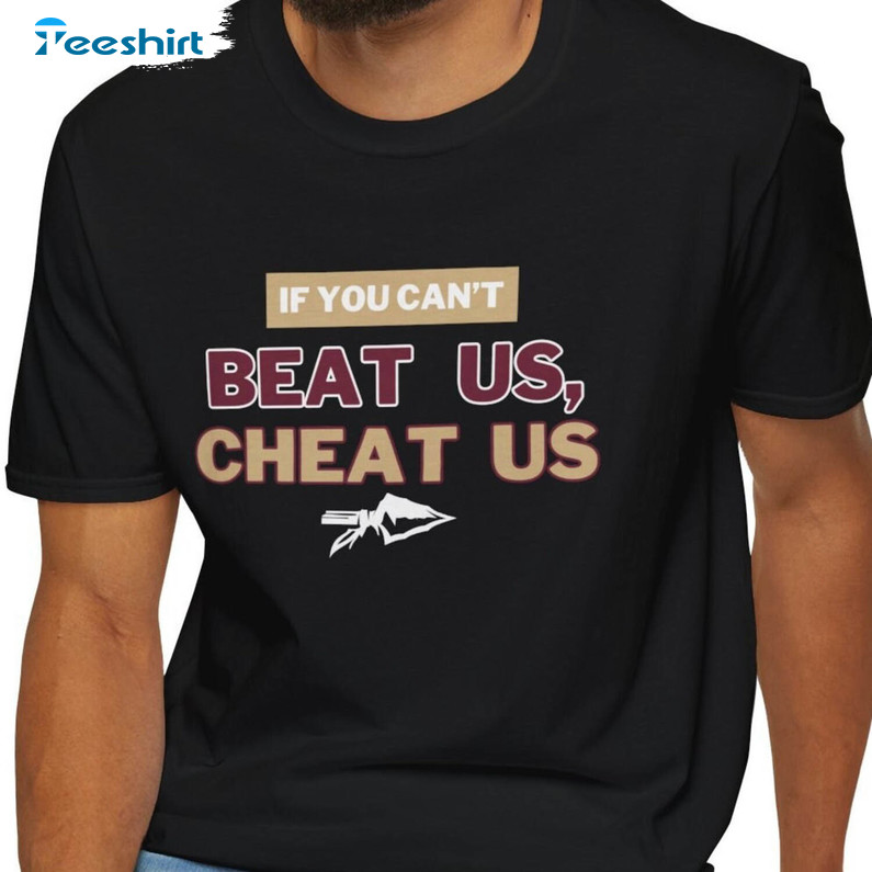 Florida State If You Can't Beat Us Cheat T Shirt, Fsu Afc Championship Shirt Hoodie