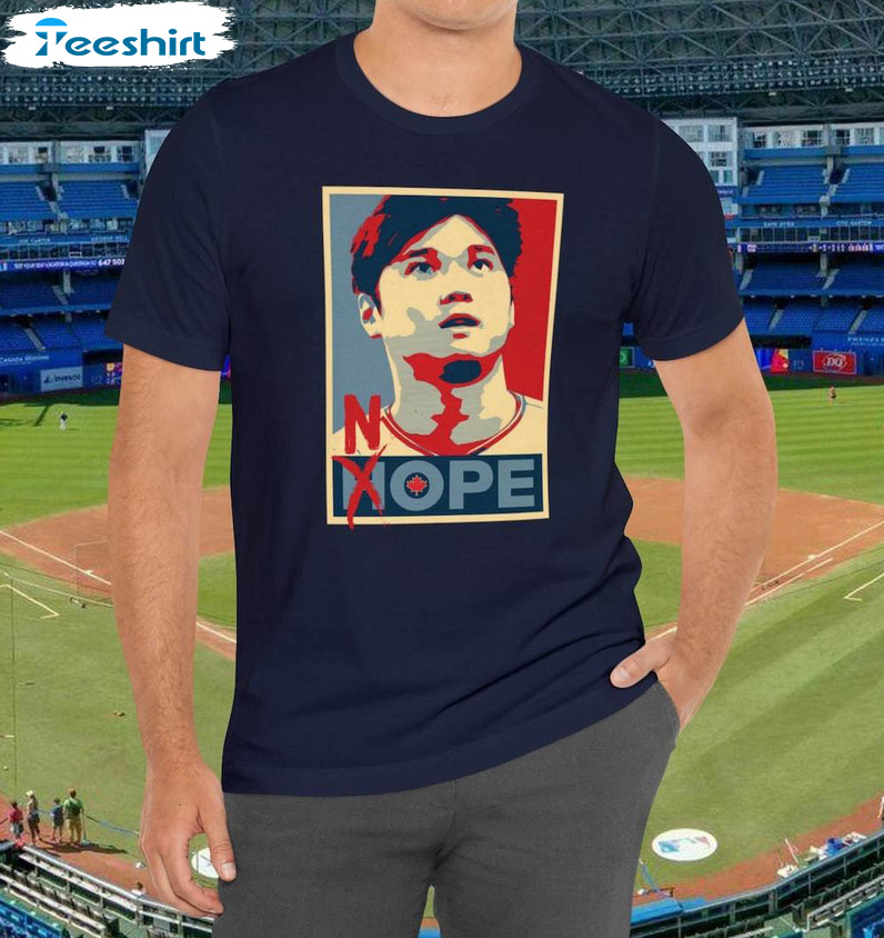 New Rare Ohtani Nope T Shirt, Trendy Shohei Ohtani Shirt Unisex Hoodie