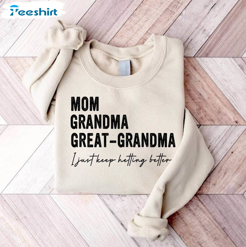 Must Have Mom Shirt , Mom Grandma Great Grandma Sweatshirt Unisex Hoodie