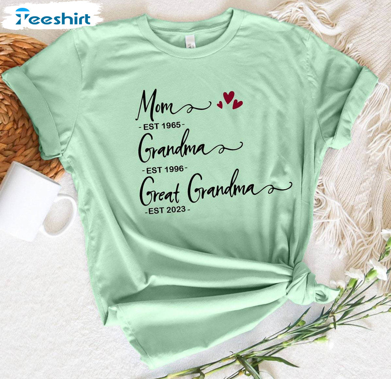 Comfort Mom Grandma Great Grandma Sweatshirt, Great Grandma Shirt Tee Tops