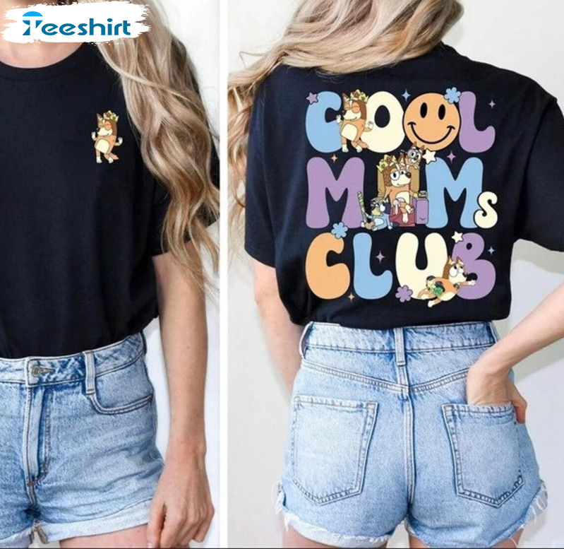 Must Have Bluey Mum Sweatshirt , Awesome Cool Moms Club Shirt Tank Top