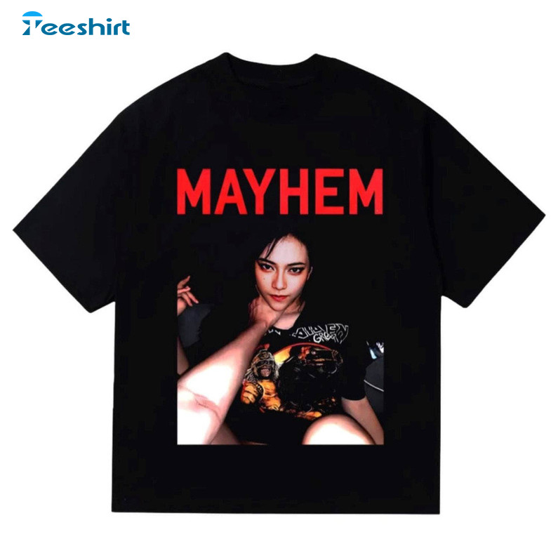 Must Have Mayhem Shirt, Modern Metaphor T Shirt Sweatshirt