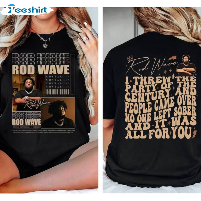 Vintage Rod Wave Nostalgia Album Sweatshirt , Rod Wave Shirt Unisex Hoodie