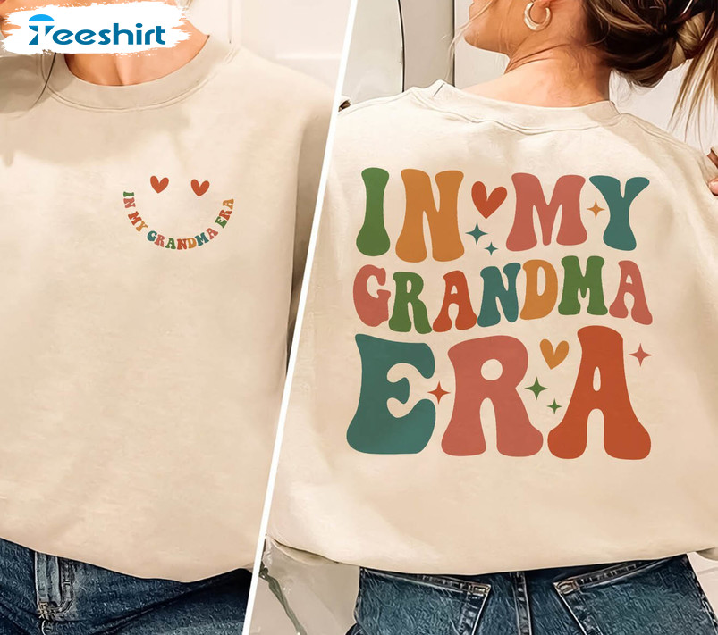 Retro New Grandma Sweatshirt , Comfort Colors In My Grandma Era Shirt Crewneck