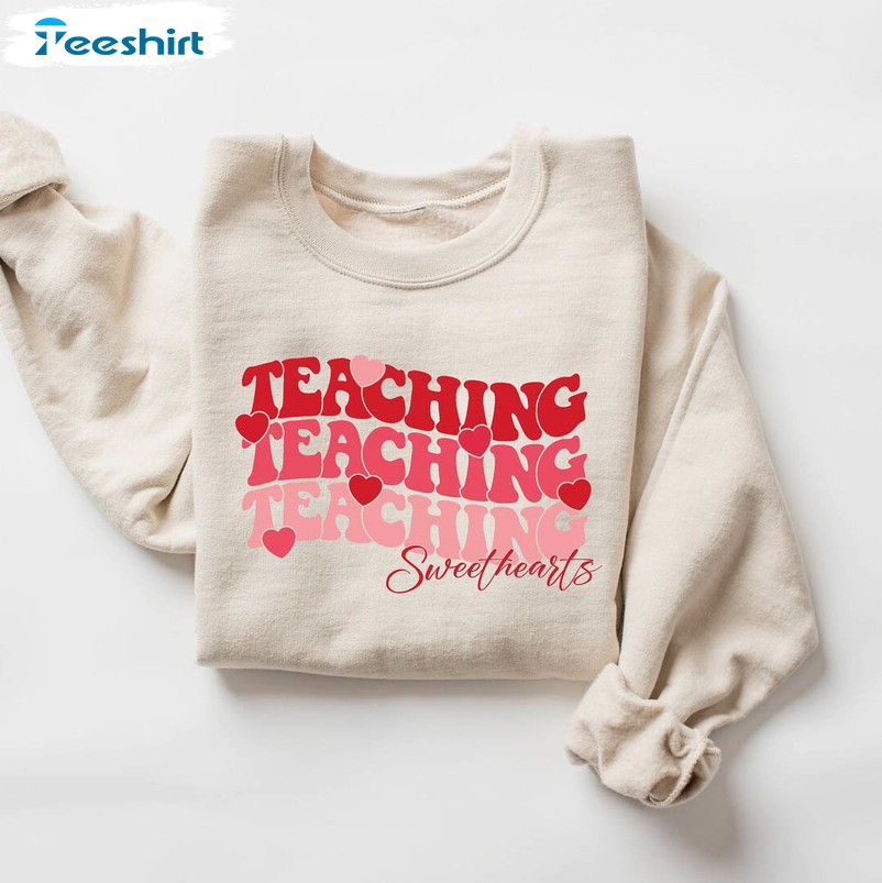 New Rare Teaching Sweethearts Shirt, Teacher Valentines Day Crewneck Short Sleeve