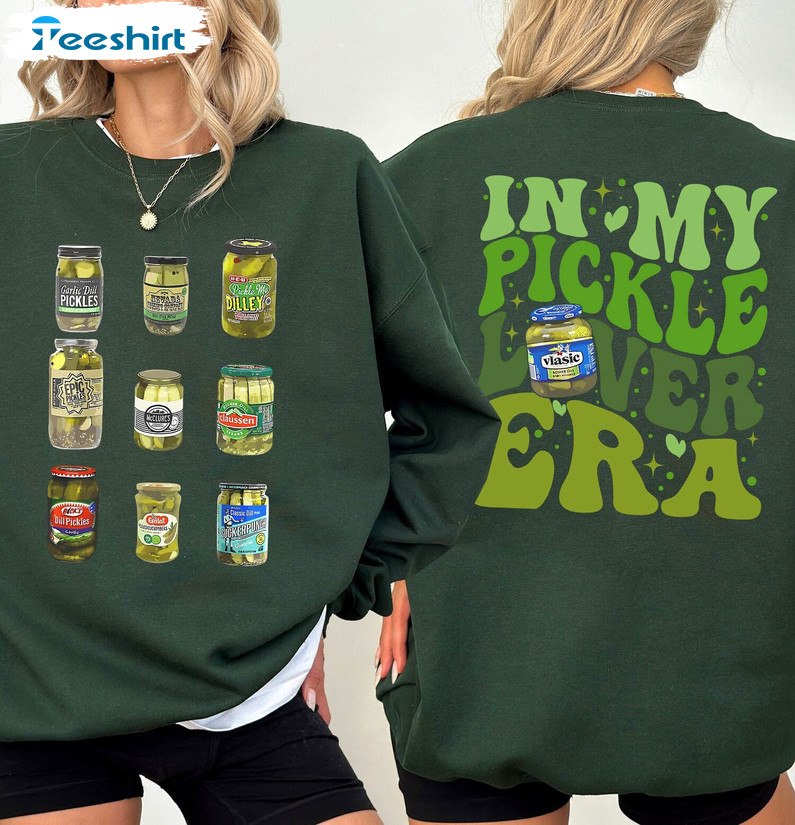 Funny Canned Pickles Sweatshirt , Groovy In My Pickle Era Shirt Short Sleeve