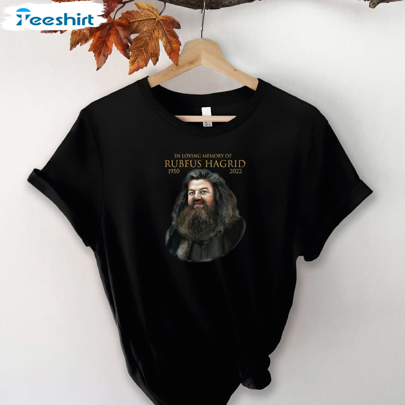 Robbie Coltrane Shirt - Harry Potter Rubeus Trending Sweater Unisex Hoodie