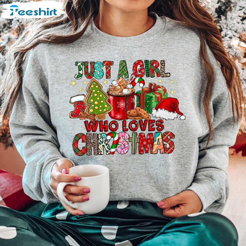 Just A Girl Who Loves Christmas Shirt - Colorful Christmas Sweatshirt Long Sleeve