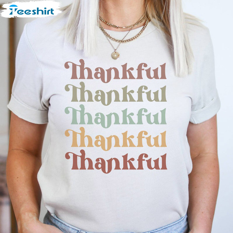 Color Thankful Shirt - Cute Fall Sweatshirt Crewneck For Woman