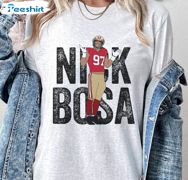 Fantastic Nick Bosa Sweatshirt, Bosa 97 Football San Francisco T Shirt Long Sleeve