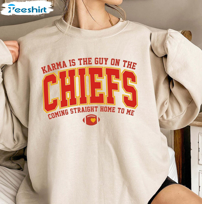 Groovy Karma Is The Guy On The Chiefs Shirt, American Football Tee Tops Sweater