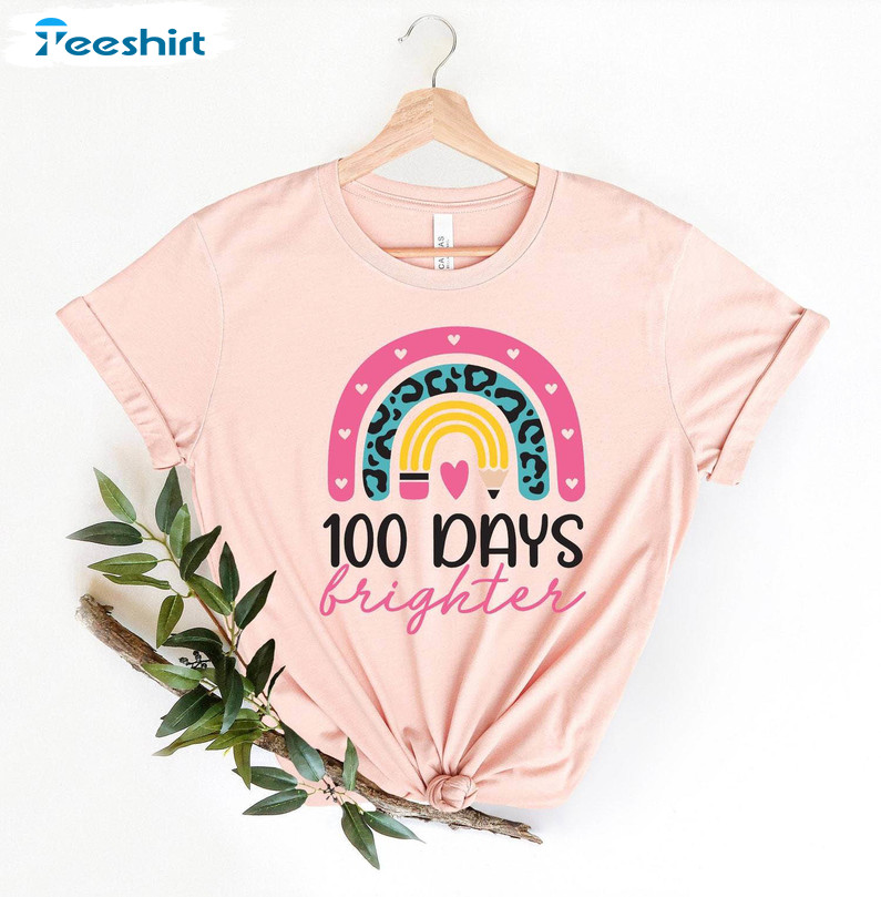 Cool Design 100 Days Brighter Shirt, 100th Day Of School Short Sleeve Unisex T Shirt