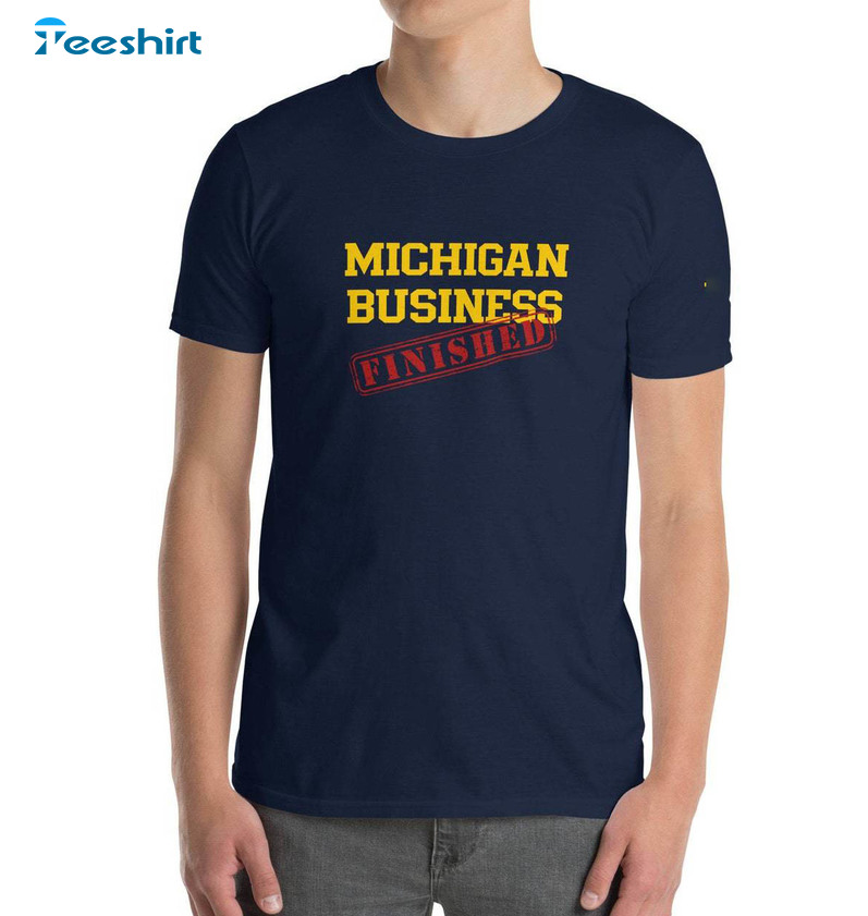 Comfort Business Is Finished Michigan Shirt, Retro Football Unisex Hoodie Sweatshirt