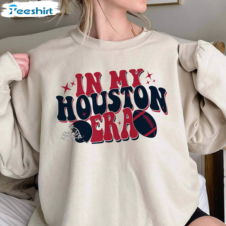 Comfort In My Houston Era Sweatshirt , Unique Houston Texans Shirt Unisex Hoodie