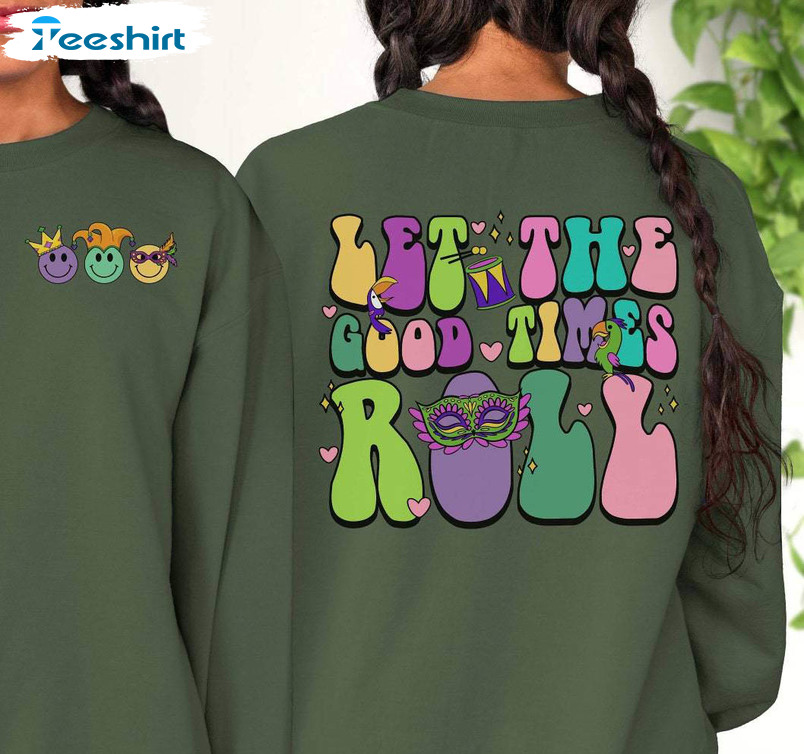 New Orleans Louisiana T Shirt, Mardi Gras Smiles Let's The Good Times Roll Shirt Hoodie