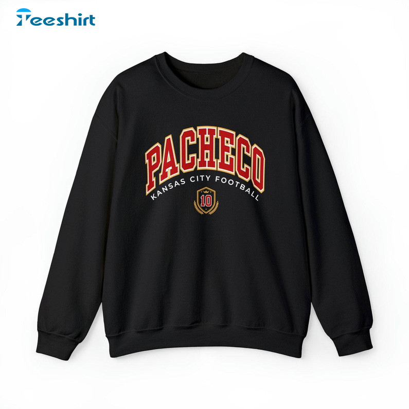 Pacheco Kansas City Football Inspirational Sweatshirt, Pacheco Shirt Short Sleeve