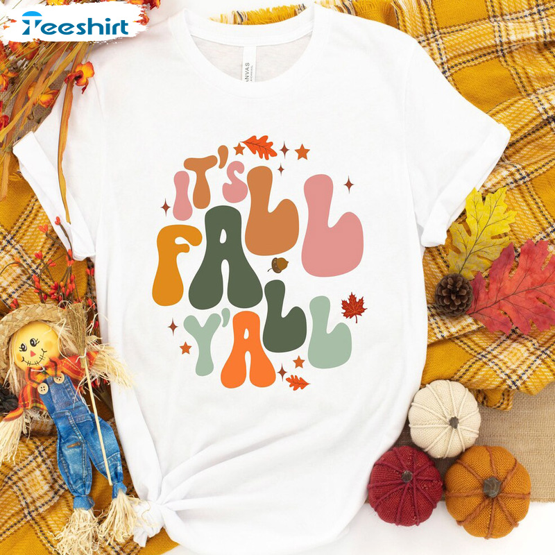 It's Fall Y'all Shirt - Thanksgiving Pumpkin Fall Peace Love Sweatshirt