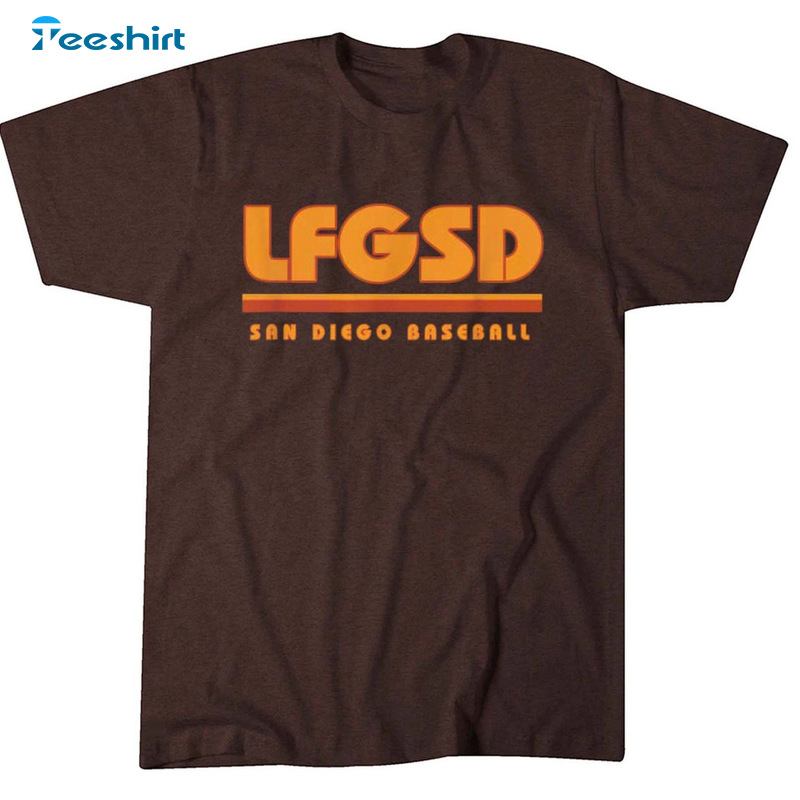 LFGSD (LET'S F#@KING GO SAN DIEGO) TShirt