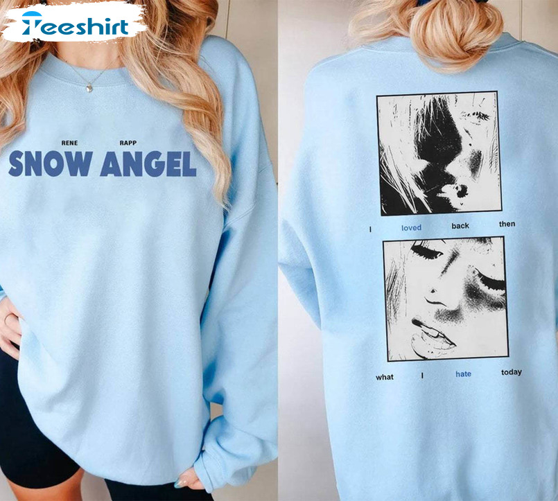 Limited Renee Rapp Snow Angel Sweatshirt , Must Have Renee Rapp Shirt Unisex Hoodie