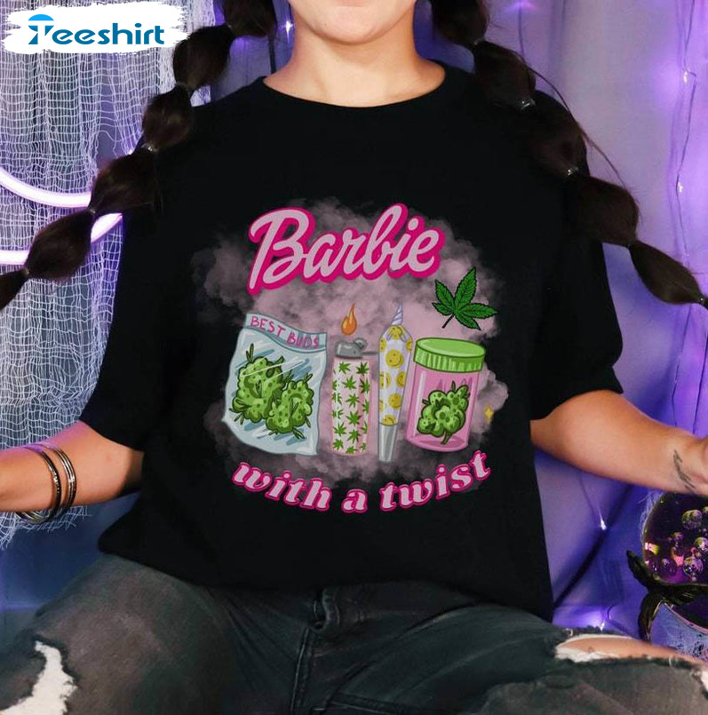 Pretty Barb With A Twist Stoner Girl T Shirt, Look Like Barbie Smoke Like Marley Shirt Hoodie