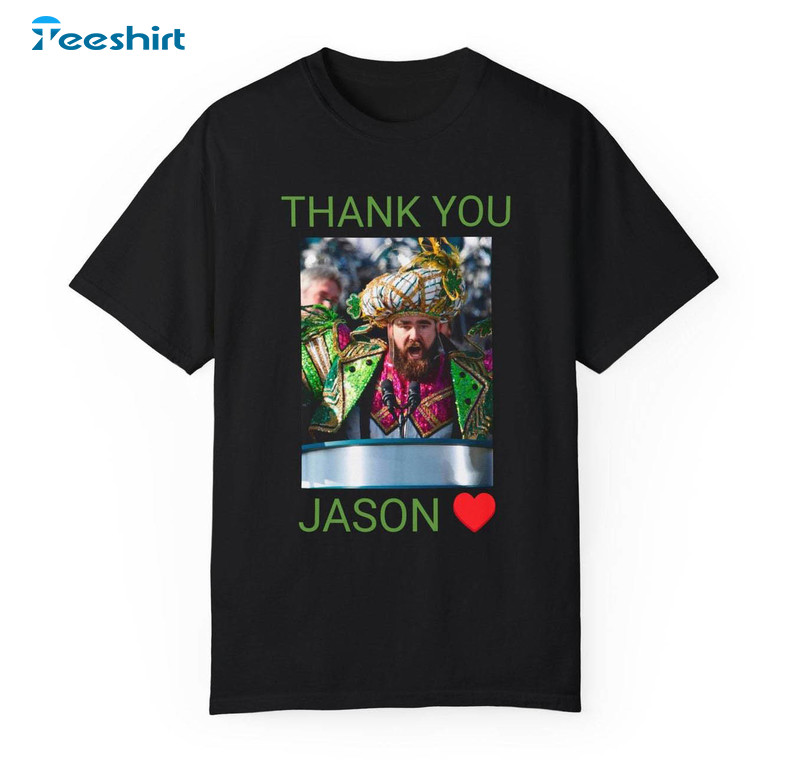 Jason Kelce Comfort Shirt, Thank You Jason Long Sleeve Short Sleeve