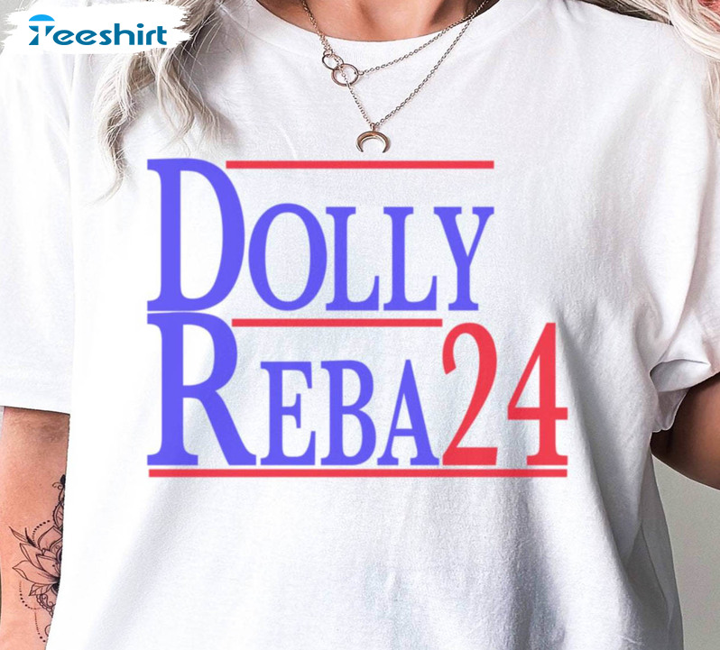 Dolly For President Inspired Sweatshirt , Must Have Dolly Reba 2024 Shirt Sweater