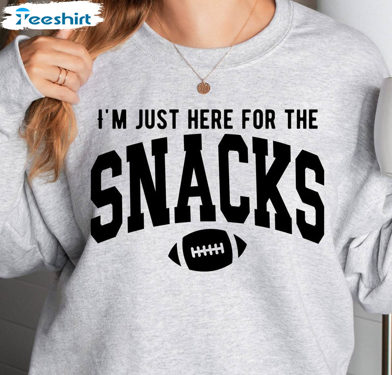 Football Game Day T Shirt, I’m Just Here For The Snacks Halftime Show Shirt Hoodie