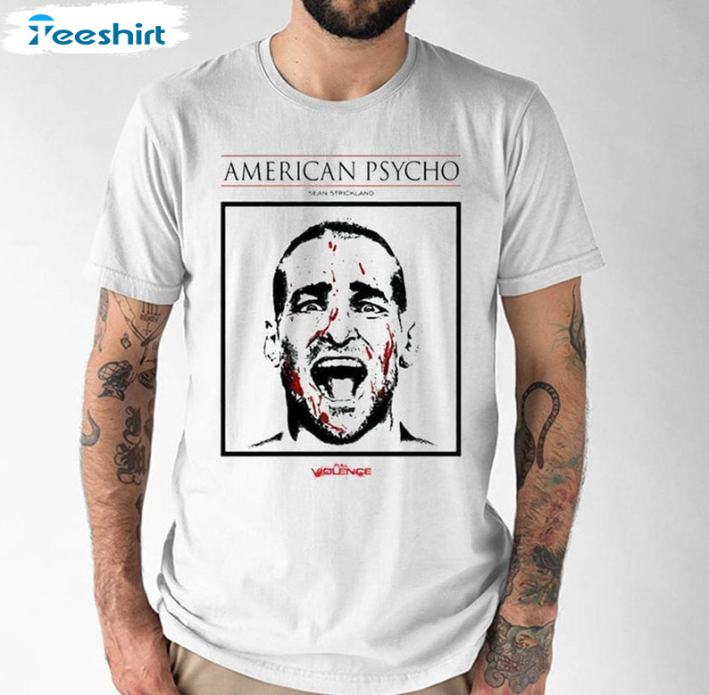 Limited American Psycho Sean Strickland T Shirt, Sean Strickland Shirt Long Sleeve