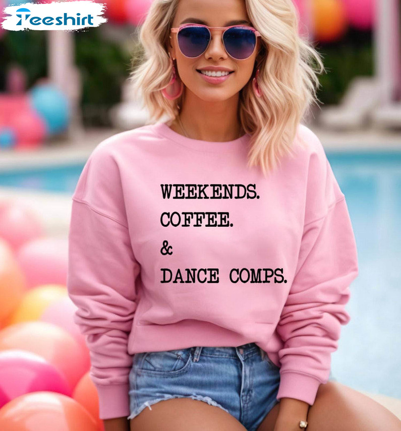 Weekends Coffee And Dance Combs Shirt