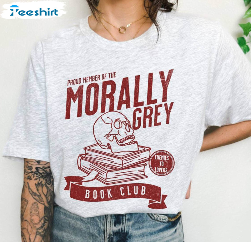 Cool Design Morally Grey Book Club Shirt, Dark Romance Inspired Tee Tops Crewneck