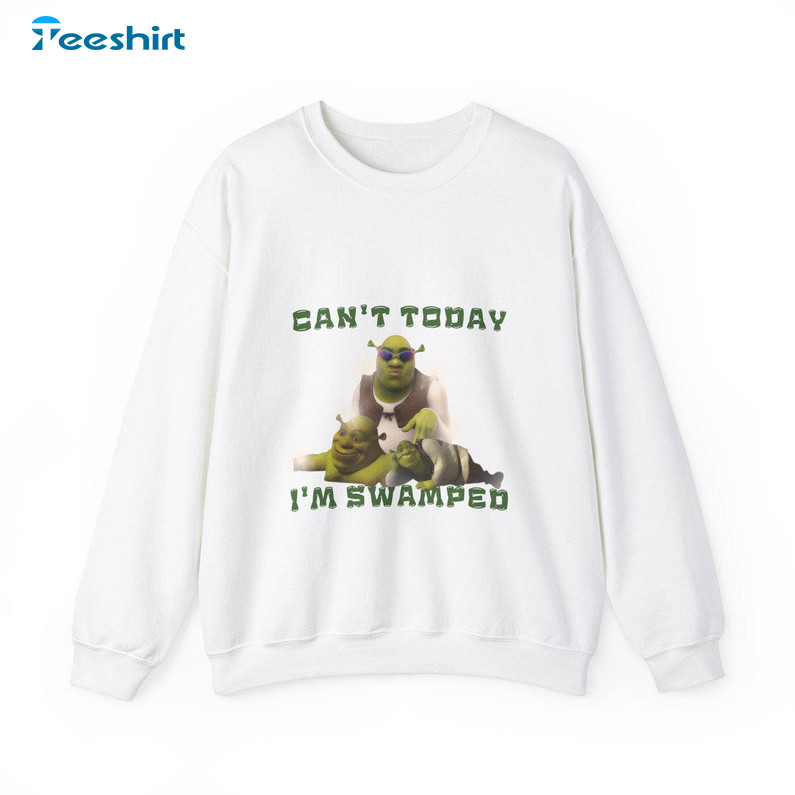 Cute Shrek Disney Unisex Hoodie, Modern Can't Today I'm Swamped Shirt Long Sleeve