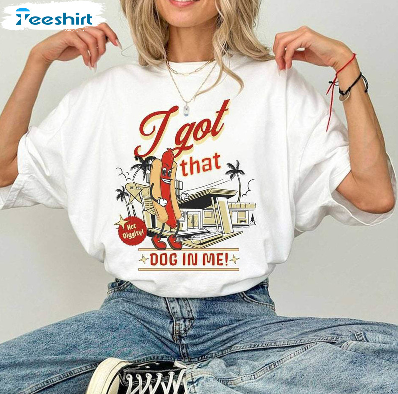 I Got The Dog In Me Cool Design Shirt, Funny Meme Crewneck Long Sleeve