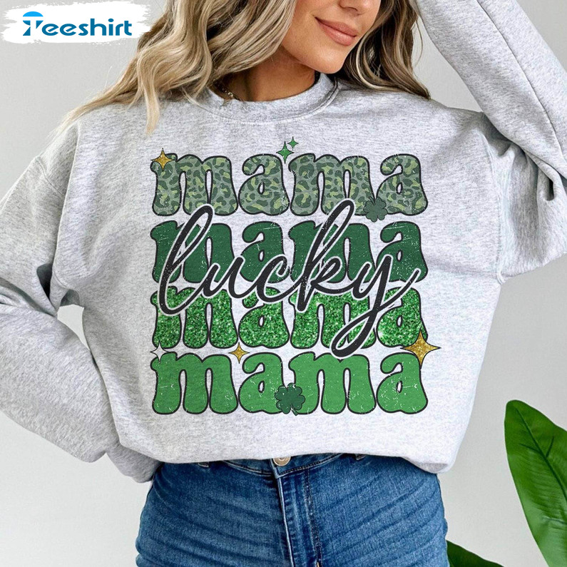 Must Have One Lucky Mama Shirt, Cool Design Mama Unisex Hoodie Crewneck