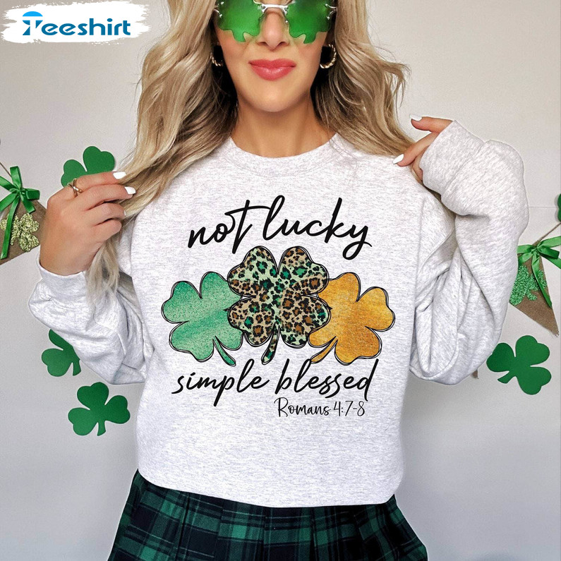 Comfort Not Lucky Simply Blessed Roman Shirt, Clover Long Sleeve Unisex Hoodie