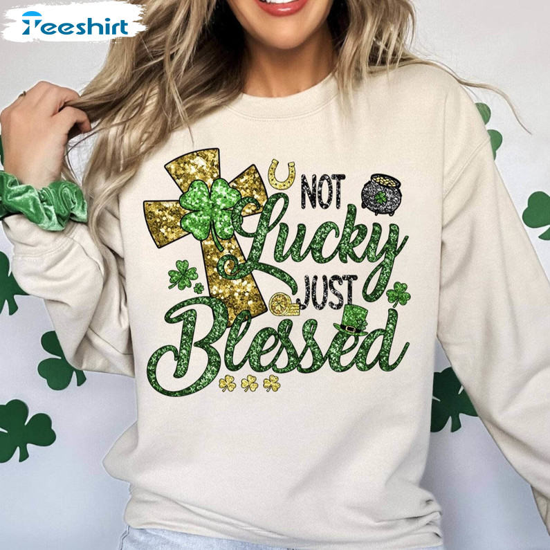 Groovy Bible Verses Sweatshirt , Not Lucky Simply Blessed Roman Shirt Crewneck