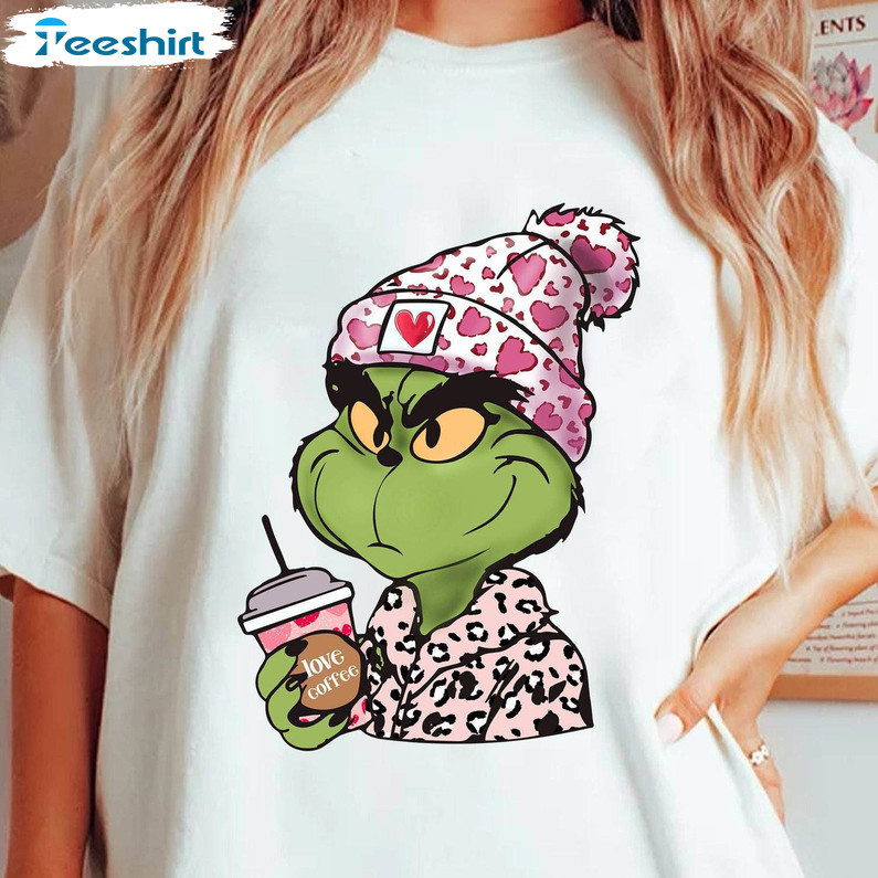 Must Have Grinch's Valentine Shirt, Groovy Coffee Valentine Hoodie Long Sleeve