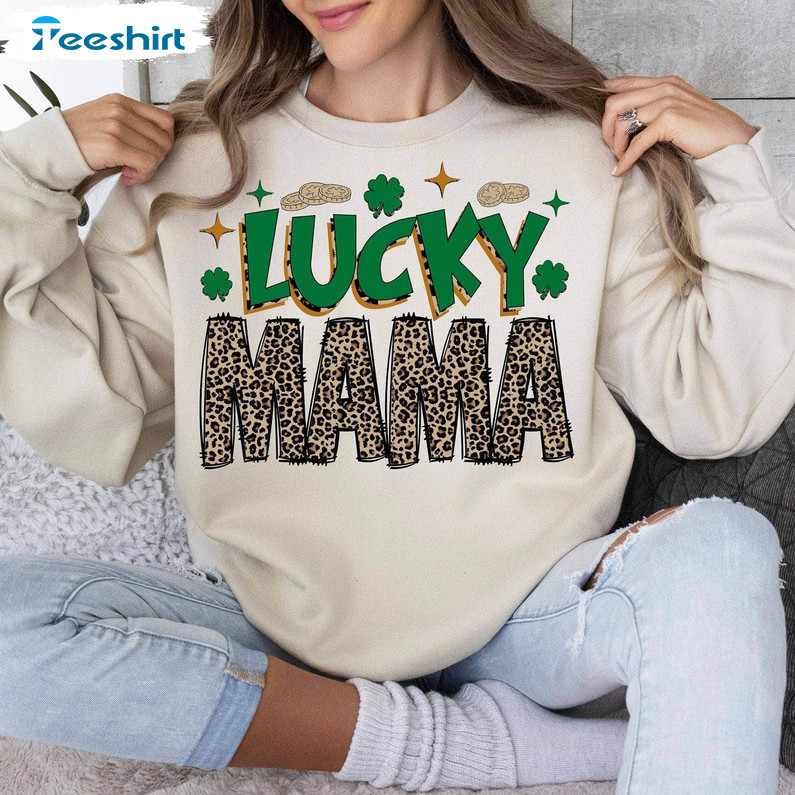 One Lucky Mama Inspirational Shirt, Limited St Patricks Day Crewneck T Shirt