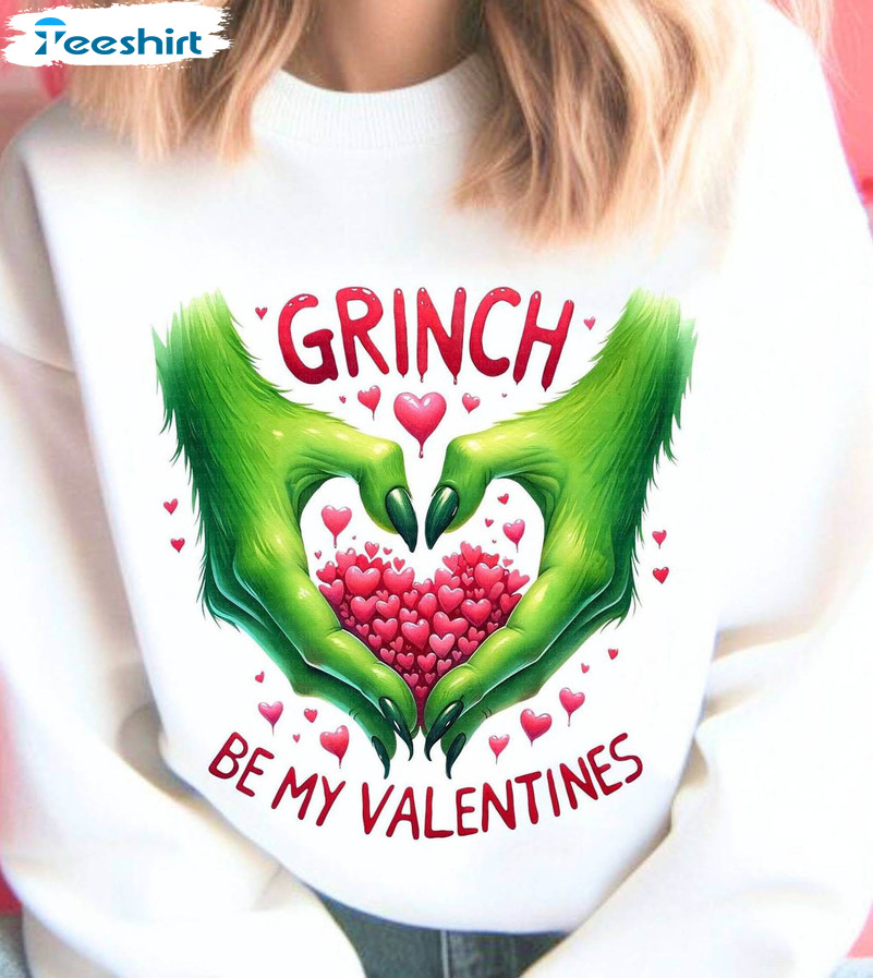 Vintage Monster Green Heart Hands Sweatshirt , Grinch Be My Valentine Shirt Sweater